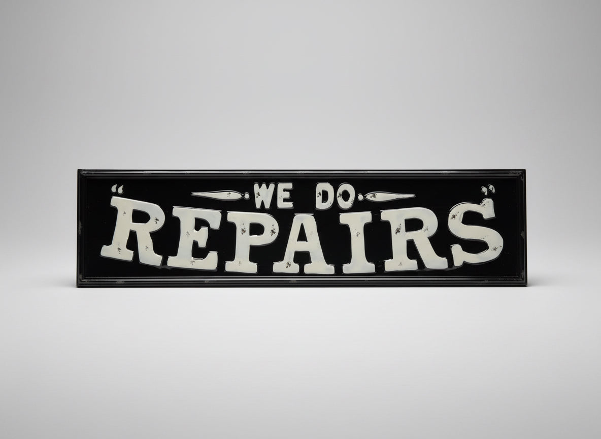 We Do Repairs Sign