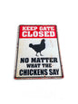 Don’t Open the Gate Tin Sign