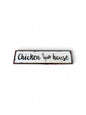 Chicken House Sign