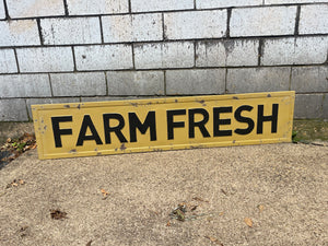 6-- Farm Fresh Sign (#140)