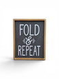 Fold & Repeat Wooden Sign