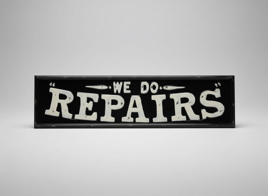 We Do Repairs Sign